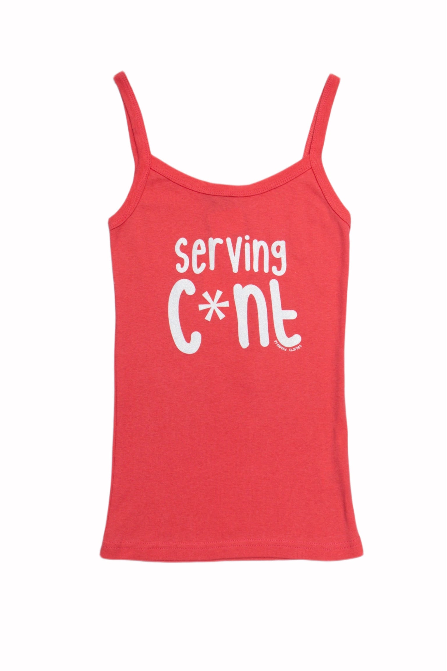 #13 Serving C*nt Pink Tank | Size 6