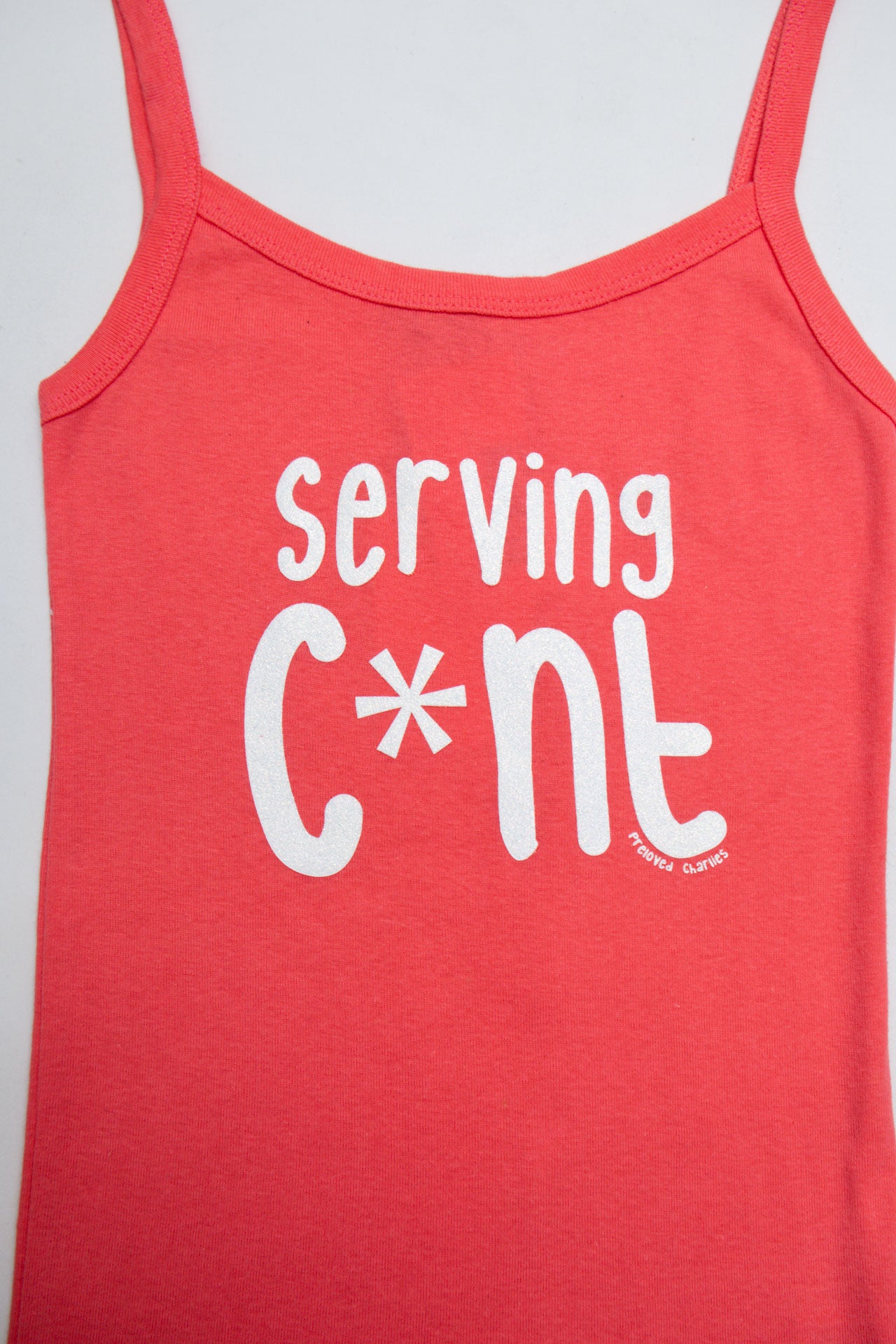 #13 Serving C*nt Pink Tank | Size 6